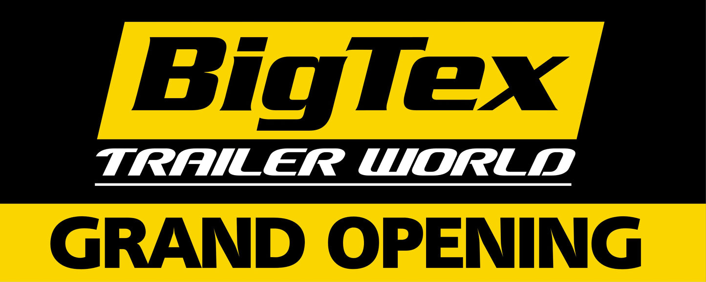 BIG TEX GRAND OPENING BANNER 48X120