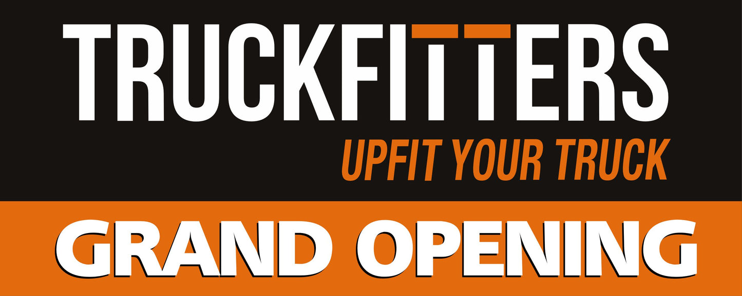 TRUCKFITTERS GRAND OPENING BANNER 48X120