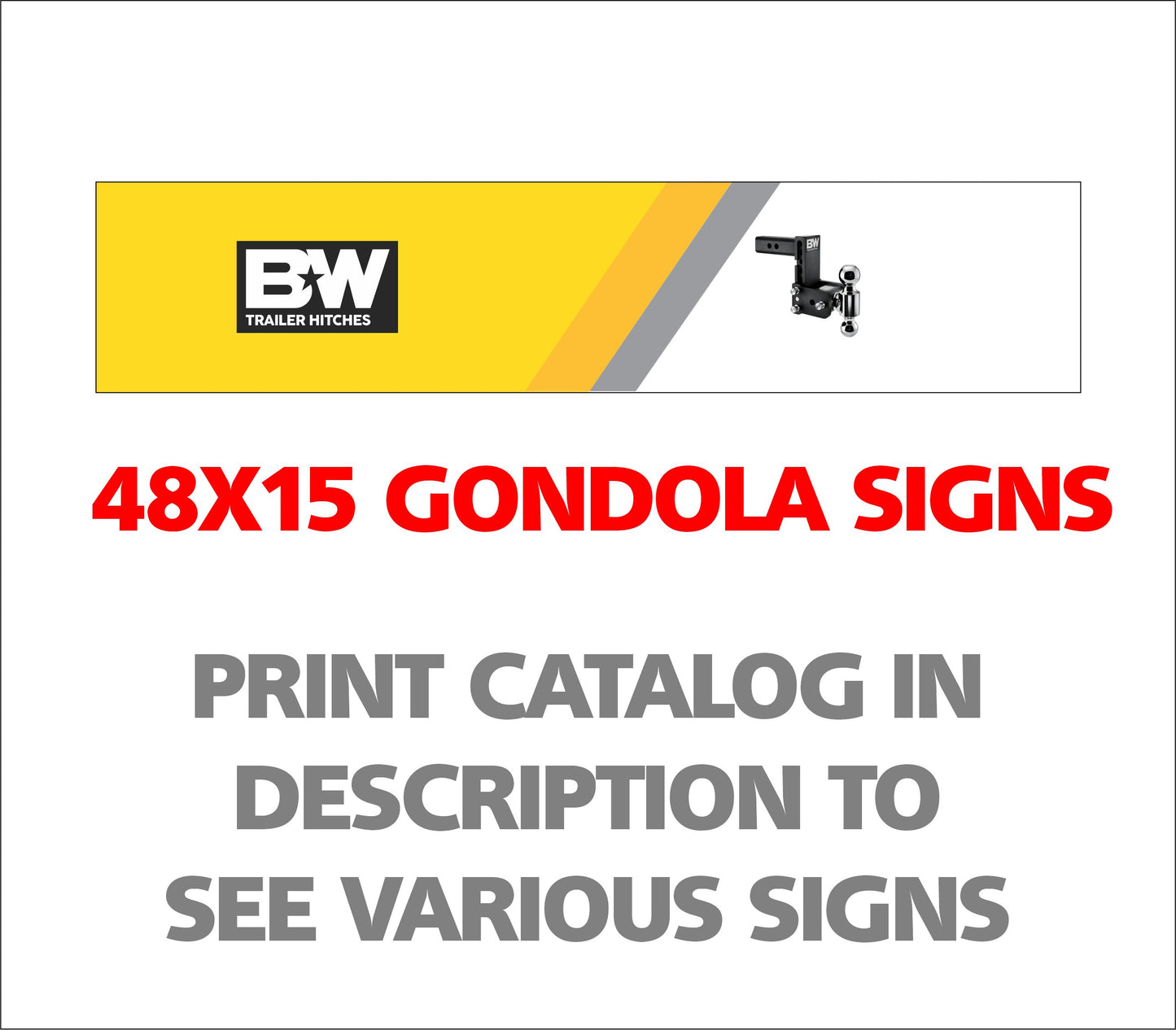 BIG TEX 48X15 GONDOLA SIGNAGE - $58.00
