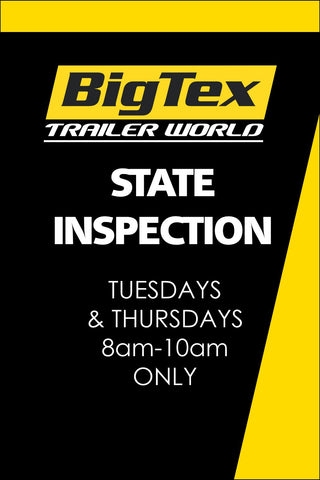 BIG TEX STATE INSPECTION SIGNS $13.00