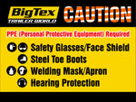 BIG TEX PPE CAUTION SIGNS $28.00